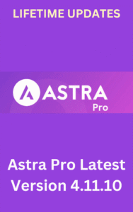 Astra Pro Latest Version 4.11.10