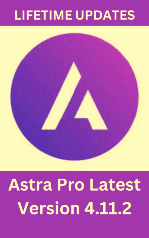 Astra Pro Latest Version 4.11.2