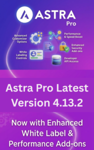 Astra Pro Latest Version 4.13.2