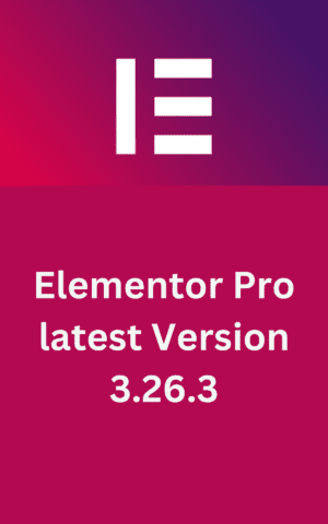 Elementor Pro latest Version 3.26.3