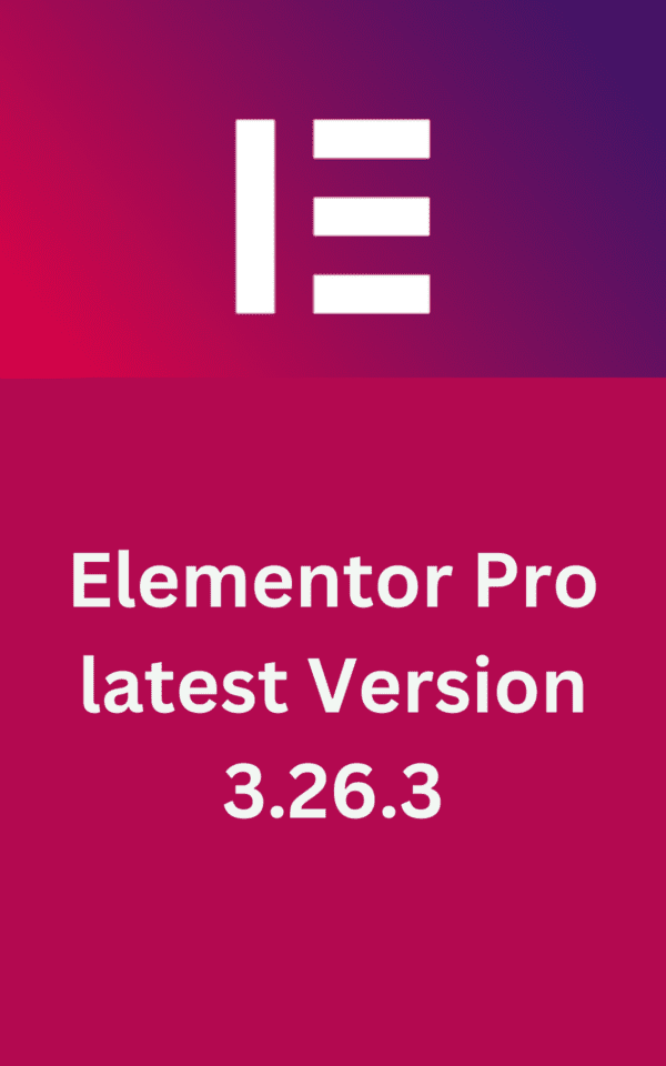 Elementor Pro latest Version 3.26.3