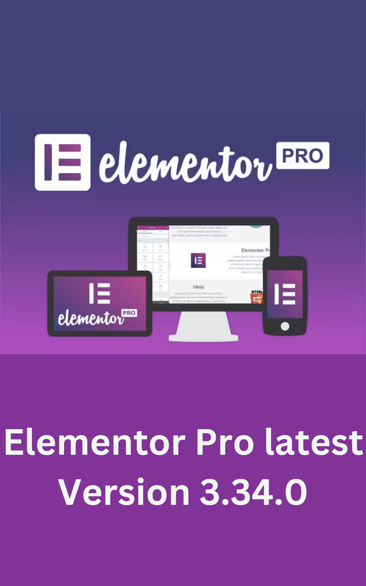 Elementor Pro latest Version 3.34.0